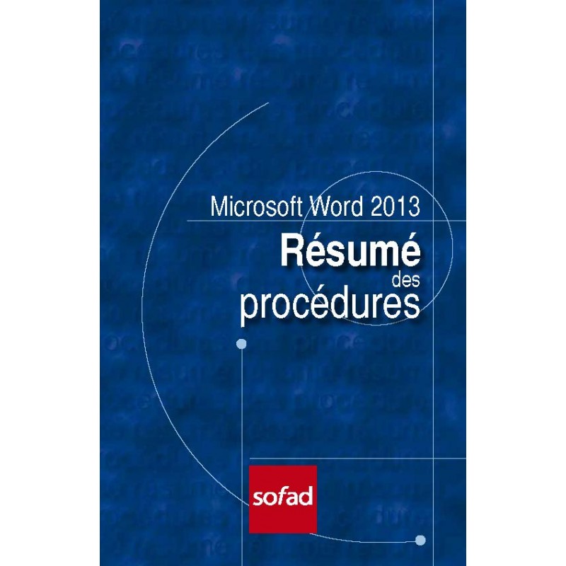 Résumé des procédures – Word 2013