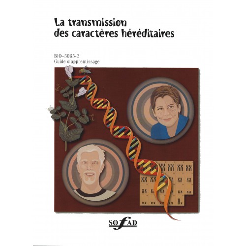 BIO-5065-2 – La transmission des caractères héréditaires – 2e édition