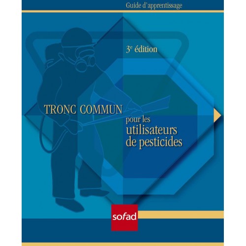 Tronc commun pour les utilisateurs de pesticides