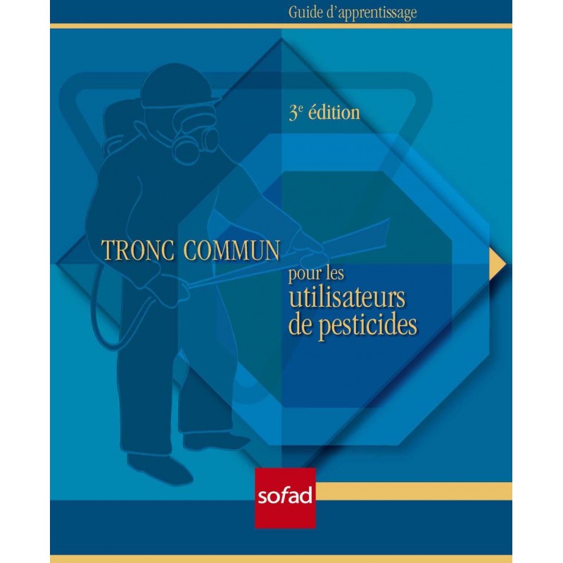 Tronc commun pour les utilisateurs de pesticides