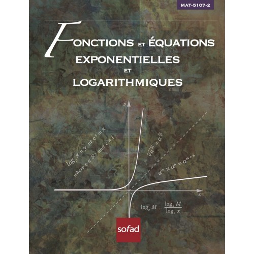 MAT-5107-2 – Fonctions et équations exponentielles et logarithmiques