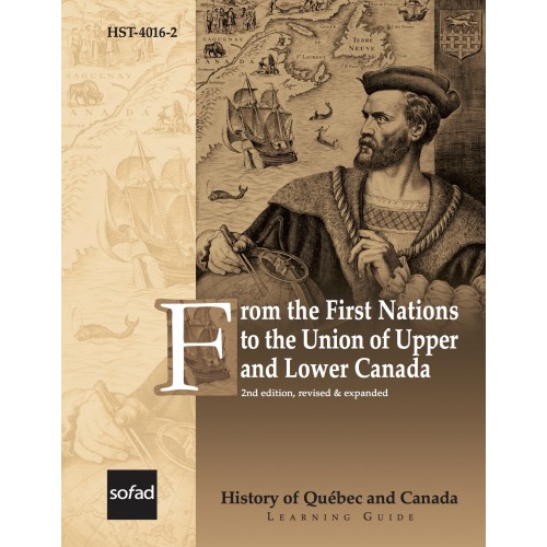 HST-4016-2 – From the First Nations to the Union of Upper and Lower Canada – 2nd Edition