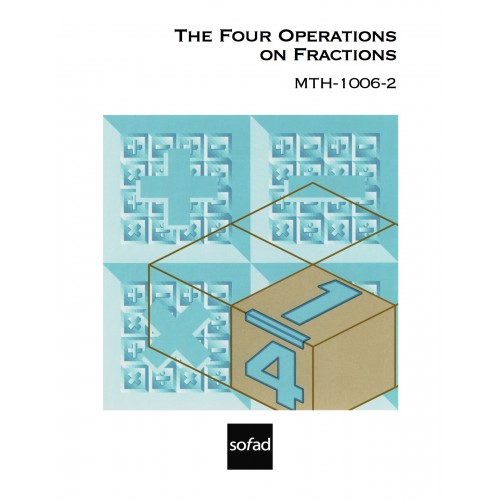 MTH-1006-2 – The Four Operations on Fractions