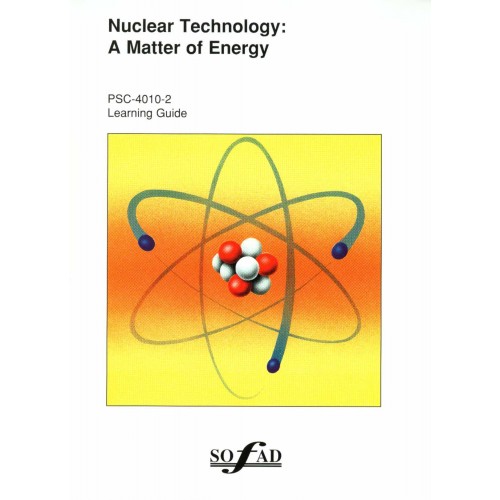 PSC-4010-2 – Nuclear Technology: A Matter of Energy