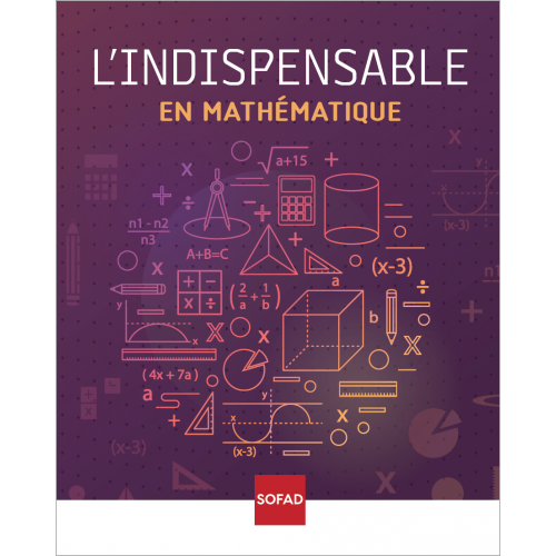 L'INDISPENSABLE en mathématique