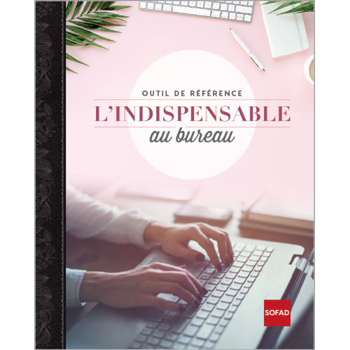 L’INDISPENSABLE au bureau