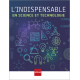 L'INDISPENSABLE en science et technologie