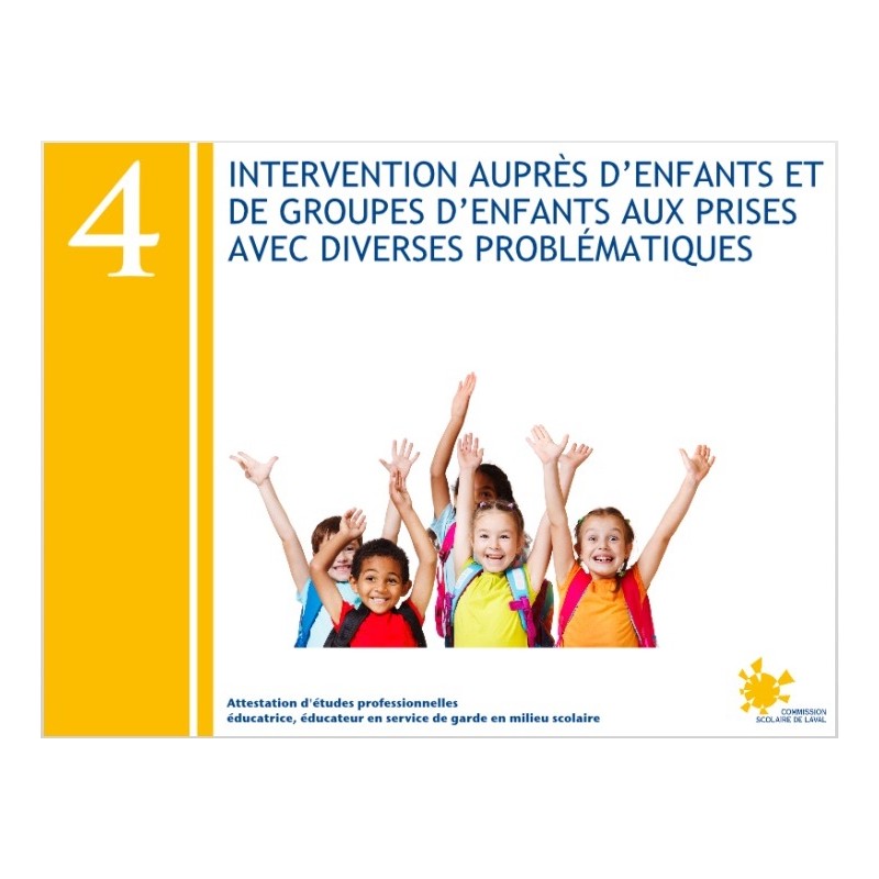 Compétence 04 - Intervention auprès d'enfants et de groupes d'enfants aux prises avec diverses problématiques (AEP232042)