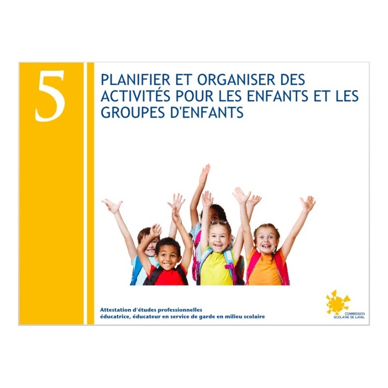 Compétence 05 - Planification et organisation d’activités pour enfants et groupes d’enfants (AEP232053)