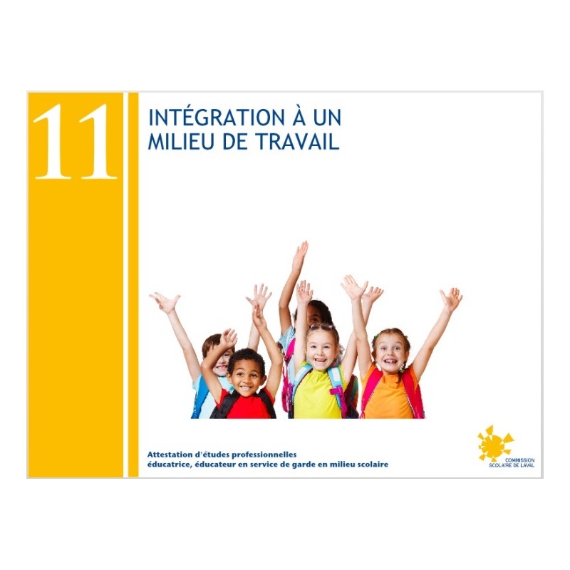 Compétence 11 - Intégration à un service de garde en milieu scolaire (AEP232113)