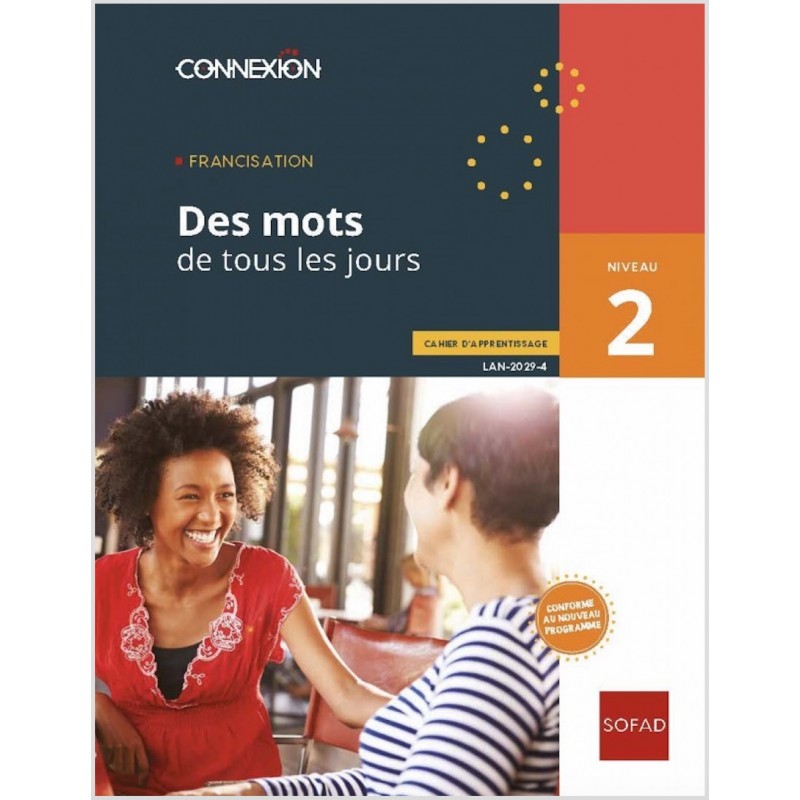 LAN-2029-4 – CONNEXION Niveau 2 : Des mots de tous les jours